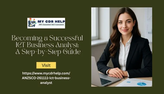 Becoming a Successful ICT Business Analyst: A Step-by-Step Guide